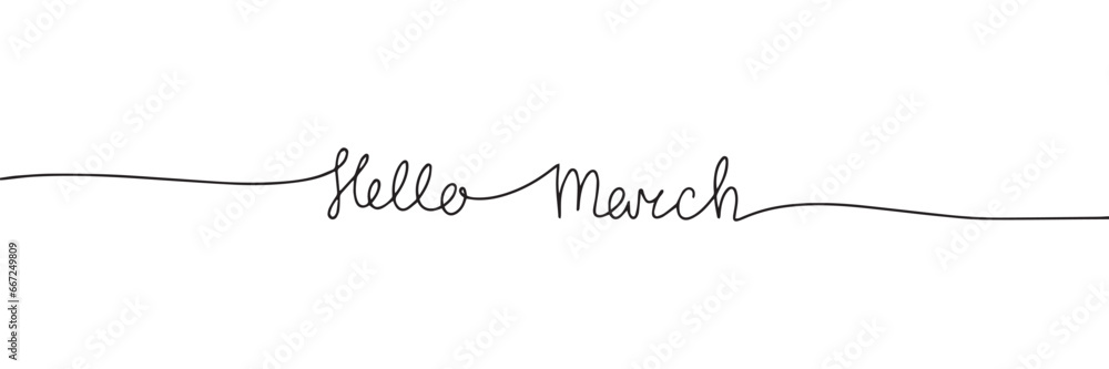 Poster hello march one line continuous text banner. spring short phrase as banner concept. vector illustrat