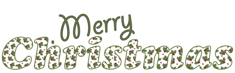 Merry Christmas - Holly - writing ideal for website, email, presentation, postcard, book, t-shirt, sweatshirt, mug, photo, label, sticker, book, notebook, printable, Cricut, silhouette	