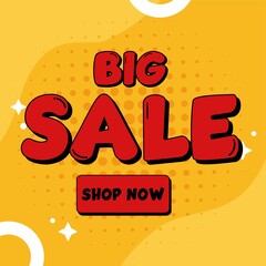 Big Sale Shopping Poster or banner with text. Big Sales banner template design for social media and website. Special Offer Big Sale campaign or promotion.