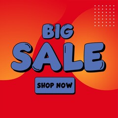 Big Sale Shopping Poster or banner with text. Big Sales banner template design for social media and website. Special Offer Big Sale campaign or promotion.