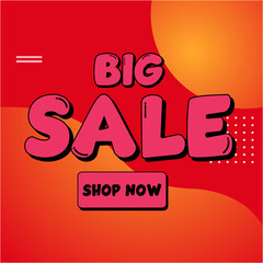 Big Sale Shopping Poster or banner with text. Big Sales banner template design for social media and website. Special Offer Big Sale campaign or promotion.