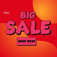 Big Sale Shopping Poster or banner with text. Big Sales banner template design for social media and website. Special Offer Big Sale campaign or promotion.