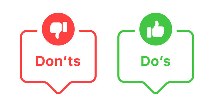 Dos and donts icons line speech bubble; like thumbs up icon or thumb down label banner. Like or dislike icon - do's and don'ts frames - true or false - Dos and dont signs