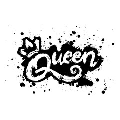 Naklejka premium Queen. Hand drawn grunge lettering.Vector illustration for t-shirt print.