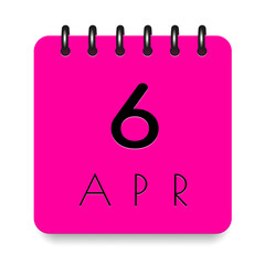 6 day of the month. April. Pink calendar daily icon. Black letters. Date day week Sunday, Monday, Tuesday, Wednesday, Thursday, Friday, Saturday. Cut paper. White background. Vector illustration.