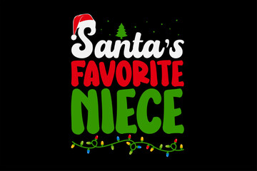 Santa's Favorite Niece Christmas T-Shirt Design