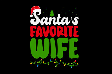Santa's Favorite Wife Christmas T-Shirt Design