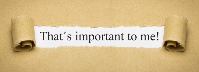 That's important to me!