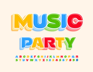 Vector colorful banner Music Party. Bright Children's 3D Font. Trendy Alphabet Letters and Numbers.