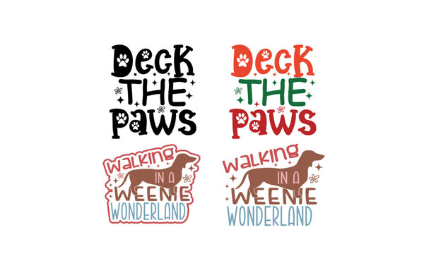 Walking In A Weenie Wonderland,Funny Christmas Dog Mom Dog Dad Design.