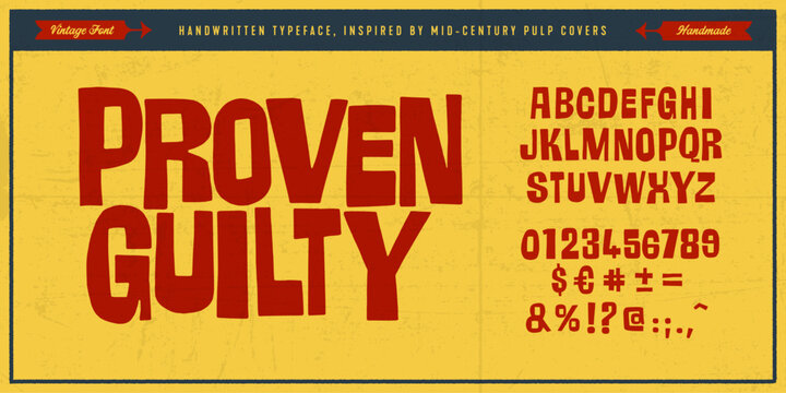Handwritten Original Typeface Inspired by Vintage Pulp Books, Magazine Covers, B-Movies and Horror Films.