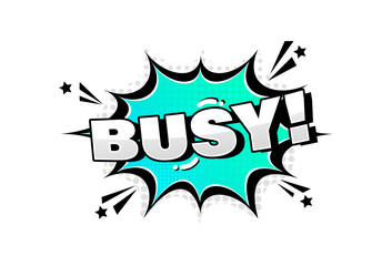 BUSY! comic background. vector illustration EPS 10	