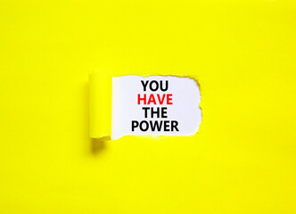 You have the power symbol. Concept word You have the power on beautiful white paper. Beautiful yellow paper background. Business motivational you have the power concept. Copy space.
