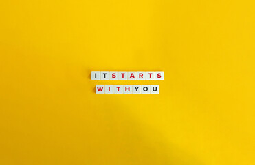 It Starts With You Phrase. Self-discipline and self-control concept. - obrazy, fototapety, plakaty