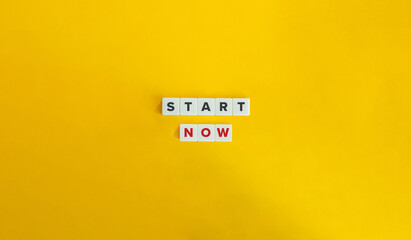 Start Now Phrase.