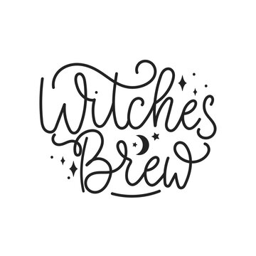 Witches Brew Halloween Vector Illustration. Enchanting Hand-Lettered Sign with Spooky elements isolated on white background. Witchcraft lettering design for print, poster, greeting card, party