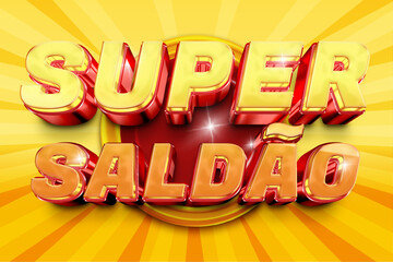 Super Saldão Banner 3D Vector Illustration Promotion Big. banner template design. web banner