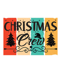 Christmas crew Merry Christmas shirt print template, funny Xmas shirt design, Santa Claus funny quotes typography design