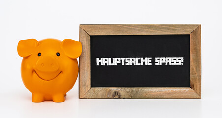 Hauptsache Spass!