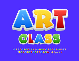 Vector creative sign Art Class. Colorful Cartoon style Font. Bright Alphabet Letters and Numbers