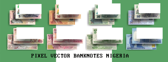 Vector pixelated mosaic set of Nigerian banknotes. Notes in denominations of 5, 10, 20, 50, 100, 200, 500 and 1000 naira. Flyers or play money. - obrazy, fototapety, plakaty