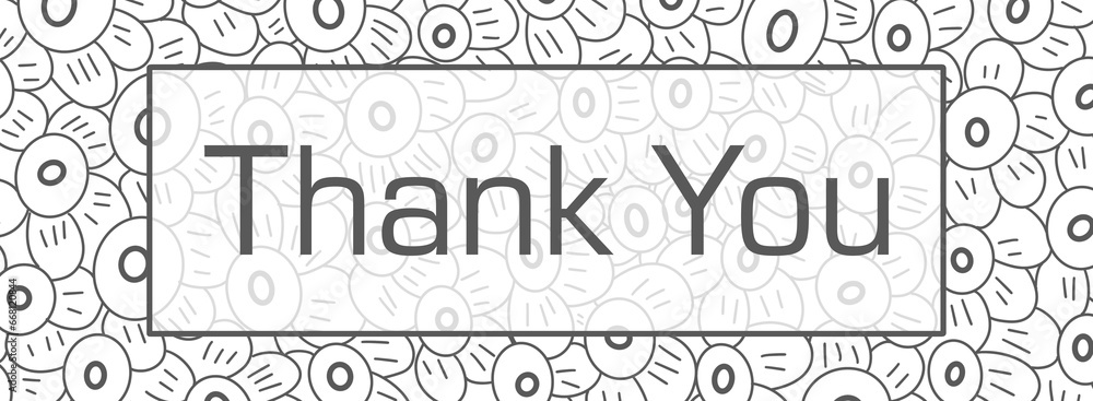 Wall mural Thank You Floral Texture Flowers Black White Text Box  - Wall murals