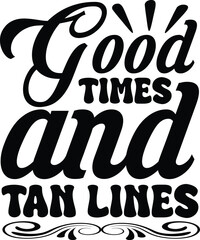 good times and tan lines