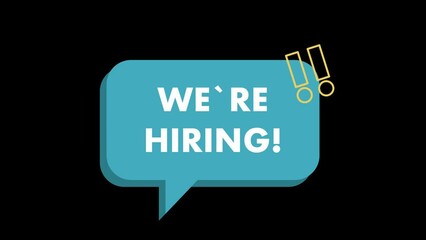We are hiring sign in blue speech bubble. Text in teal speech bubble with black background and green screen background. Modern attention grabbing job hiring advertisement.