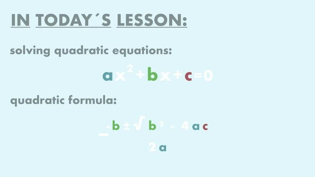 Animation of the standard form quadratic equation and quadratic formula. Fundamental maths basics. School and university themed maths animation.