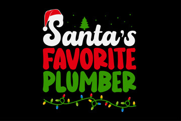 Santa's Favorite Plumber Christmas T-Shirt Design