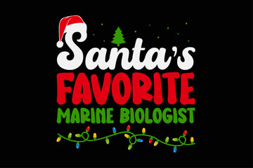 Fototapeta na wymiar Santa's Favorite Marine Biologist Christmas T-Shirt Design