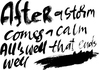 After a Storm Comes a Calm. Hand Drawn Modern Lettering Motivation Poster