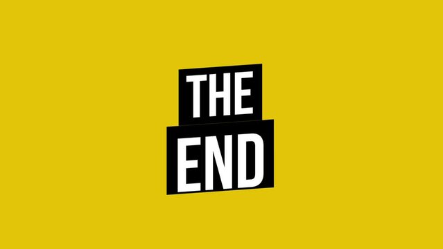 The End Animation.  An eye-catching animation with the caption of The End in black, white and yellow.