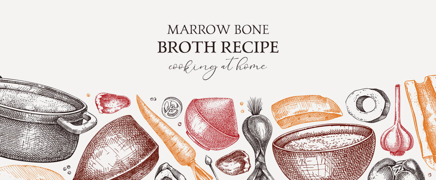 Healthy food background in color. Marrow bone broth banner. Hot soup on plates, pans, bowls, organ meat, vegetables, marrow bones sketches. Hand drawn vector illustrations. Homemade food ingredient