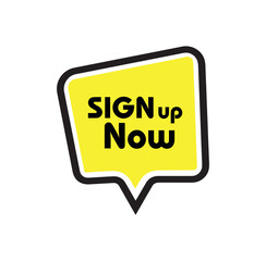 Sign up now sign on white background