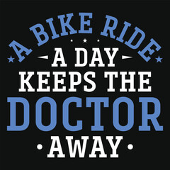 Bicycle riding typography vector tshirt design