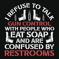 Best awesome guns or veterans day typography vintage graphics tshirt design