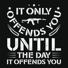 Guns or veterans day typography or graphics tshirt design