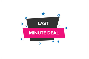  new last minute  deal website, click button, level, sign, speech, bubble  banner, 
