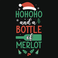 Hohoho and a bottle of merlot Christmas santa typography tshirt design