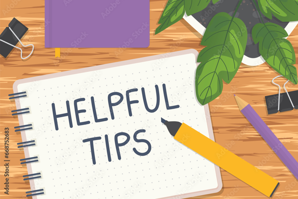 Poster helpful tips written in a notebook, flat lay view- vector illustration