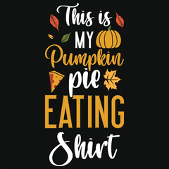 Best awesome happy Thanksgiving day happy turkey day happy falls day typographic tshirt design