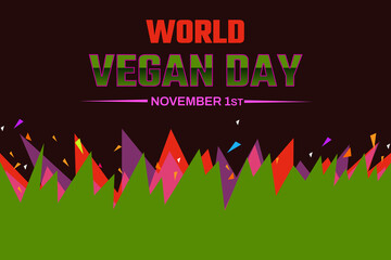 World vegan day background. World vegetarian day background. Happy world vegan day celebration. November 1. illustration Template for Poster, Banner, Flyer, Greeting, Card, Post