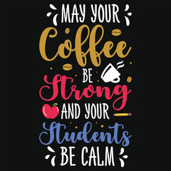 Best awesome elementary school teaching or teacher's typographic tshirt design