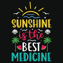 Sunshine is the best medicine summer sea beaches tshirt design