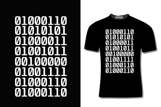 Funny Binary Code Computer Programmer  T-Shirt Design For Print, Poster, Card, Mug, Bag, Invitation And Party.