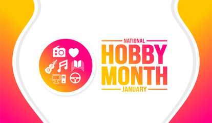 January is National Hobby Month background template. Holiday concept. background, banner, placard, card, and poster design template with text inscription and standard color. vector illustration.
 - obrazy, fototapety, plakaty
