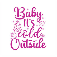 Baby it's cold outside 1