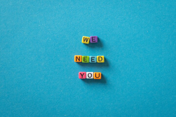 we need you, recruitment or volunteering concept, human resources HR