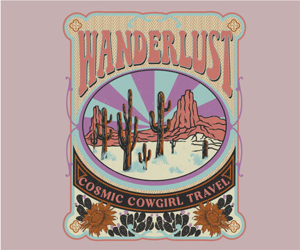 Cosmic Desert Travel Graphic Print Design, Western Cowgirl Artwork For T Shirt, Sticker, Poster, Cactus Desert Landscape With Typography